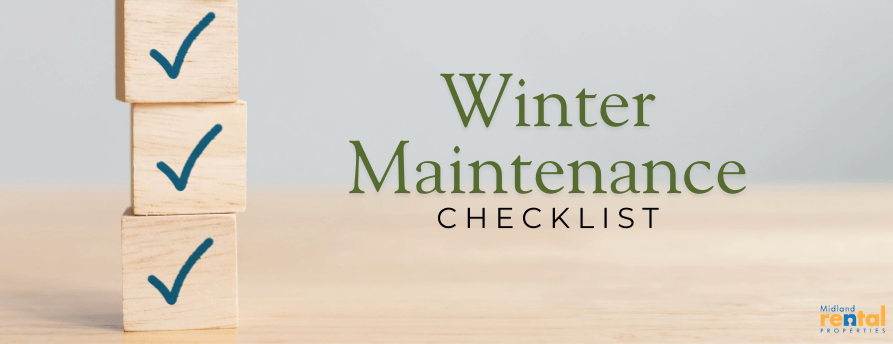 Stacked wooden blocks with blue check marks next to the words “Winter Maintenance Checklist,” representing winter rental tips for Midland MI tenants.